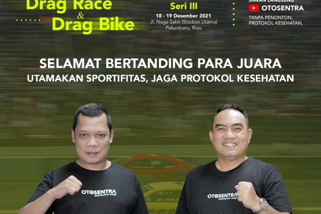 Final Battle Kejurda Drag Race & Drag Bike Seri III 18 - 19 Desember 2021
